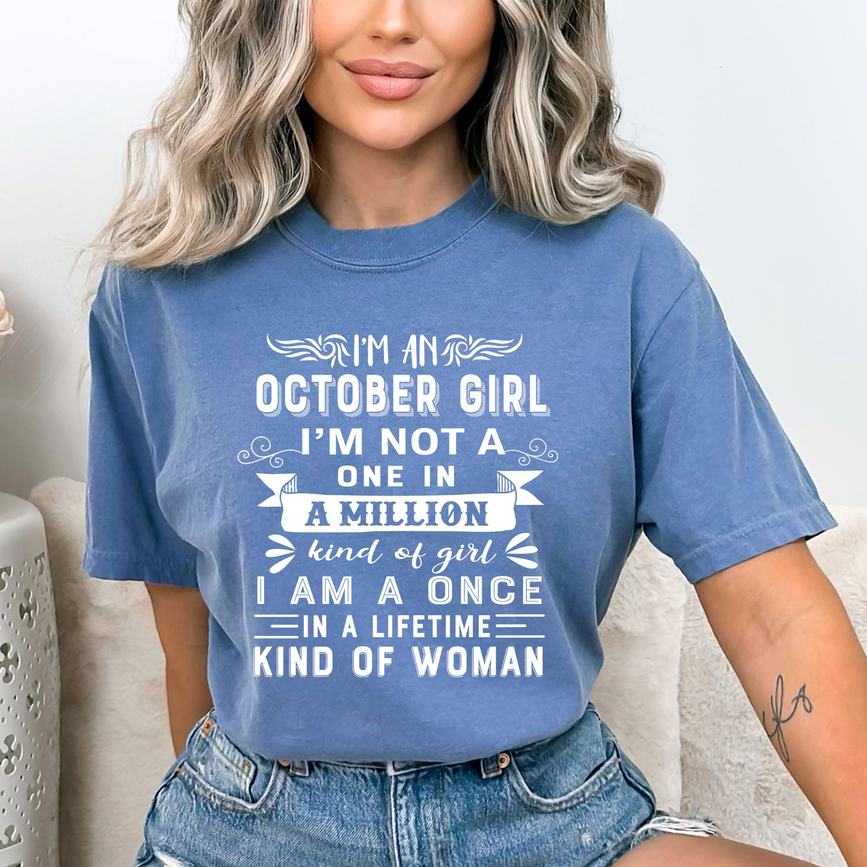 I'm October  Girl ( Once In A Lifetime) - Bella Canvas
