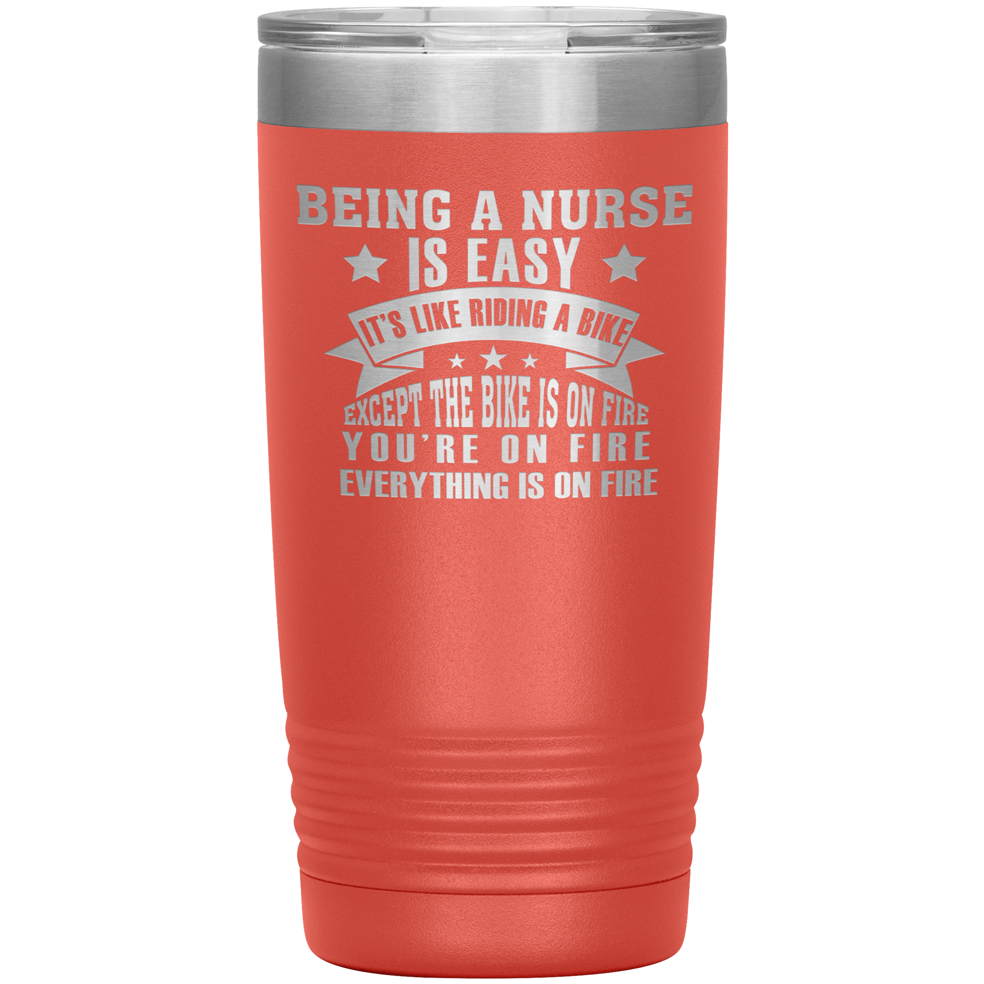 "BEING A NURSE IS EASY IT'S LIKE RIDING A BIKE"TUMBLER