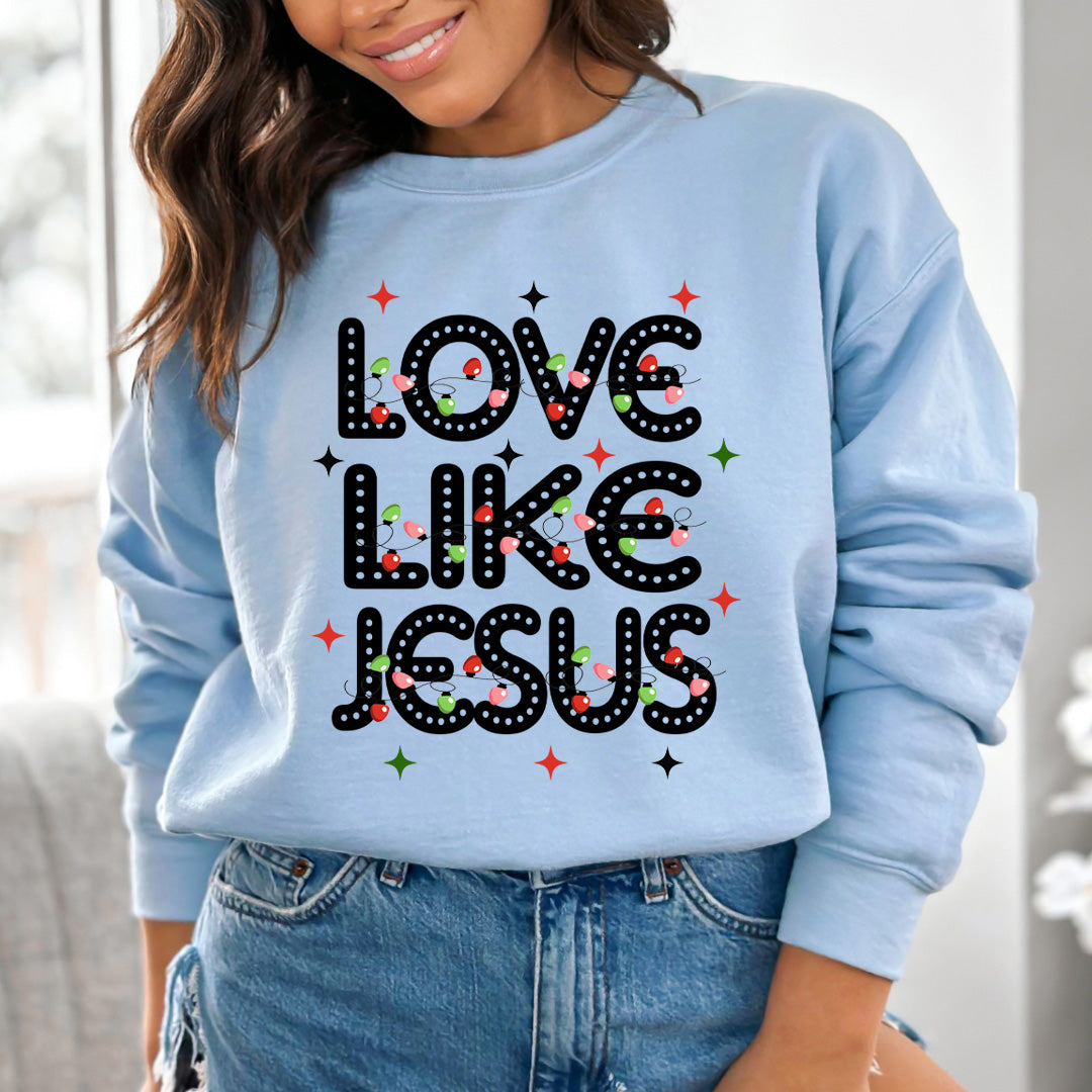 Love Like Jesus (New) - Sweatshirt & Hoodie