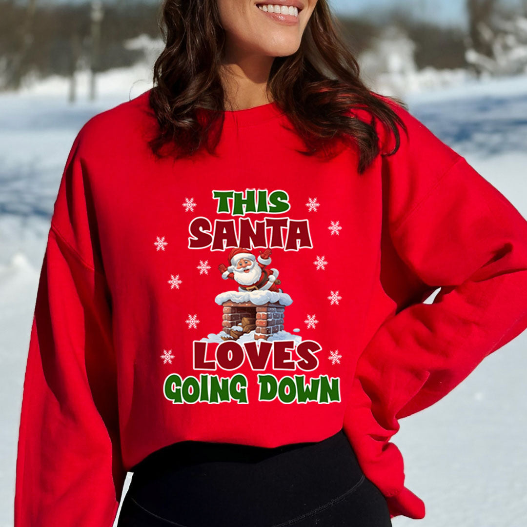Santa Loves Going Down  - Sweatshirt & Hoodie