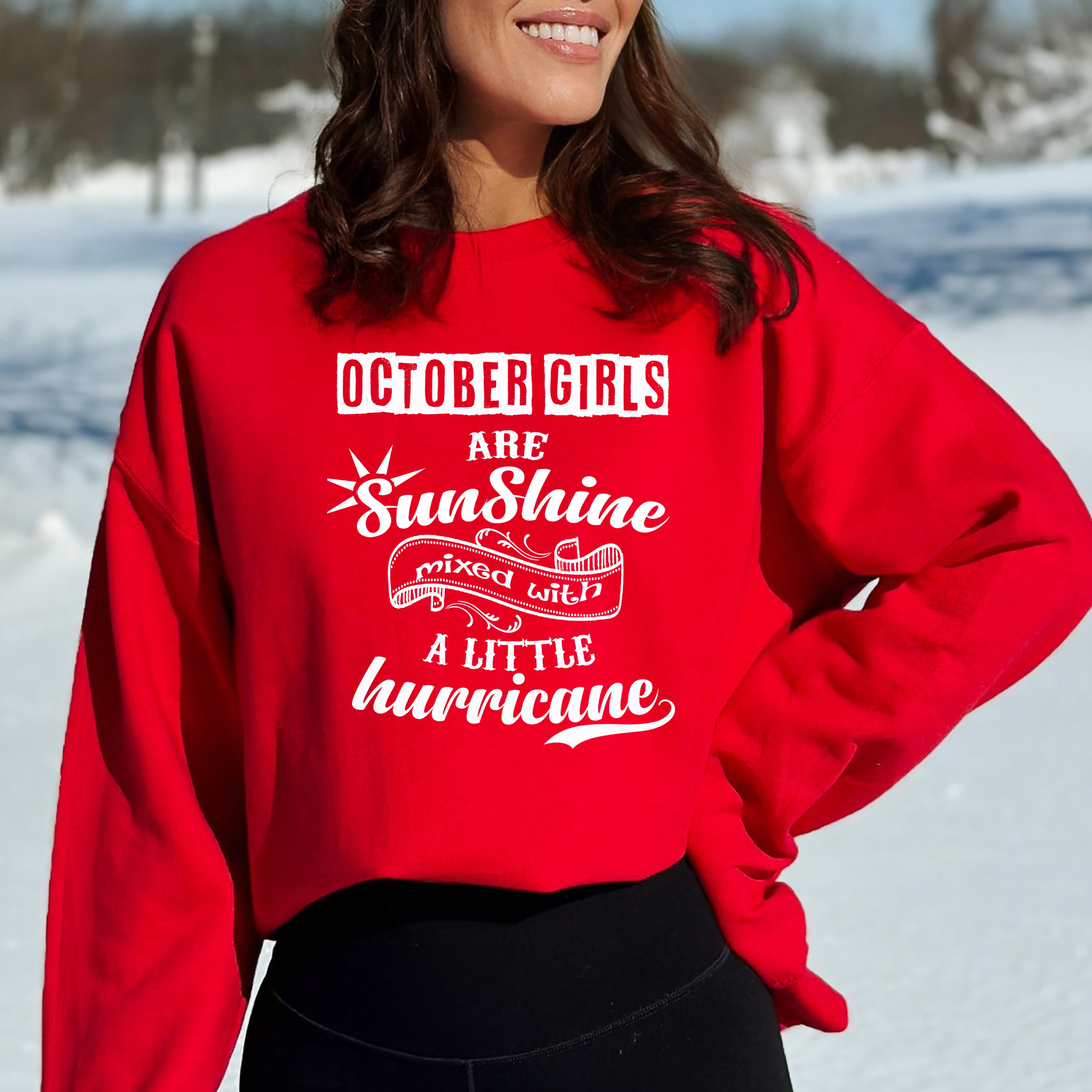 October Girls Are Sunshine - Sweatshirt & Hoodie