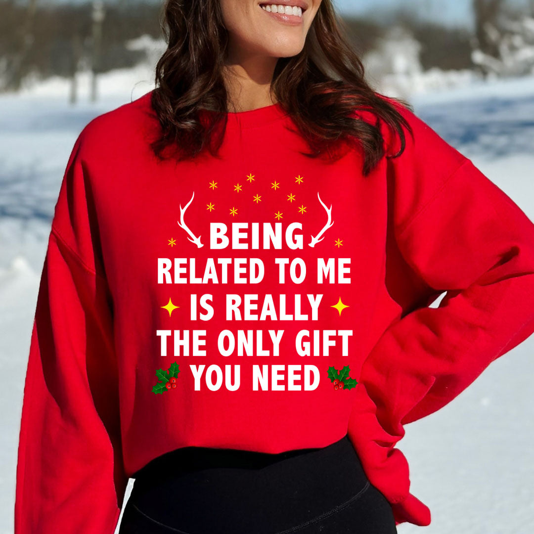 Being Related To Me - Sweatshirt & Hoodie