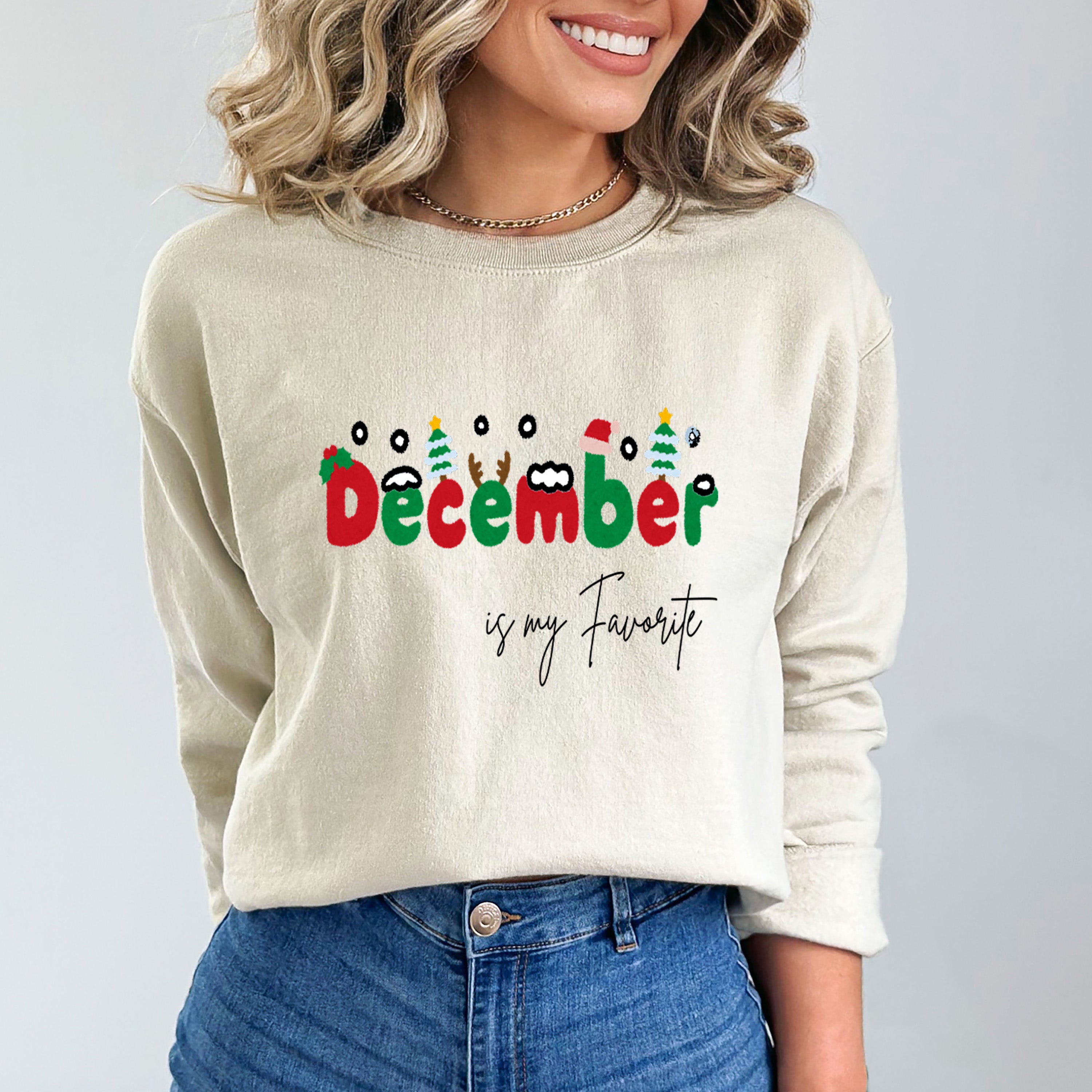 December Is My Favorite - Sweatshirt & Hoodie
