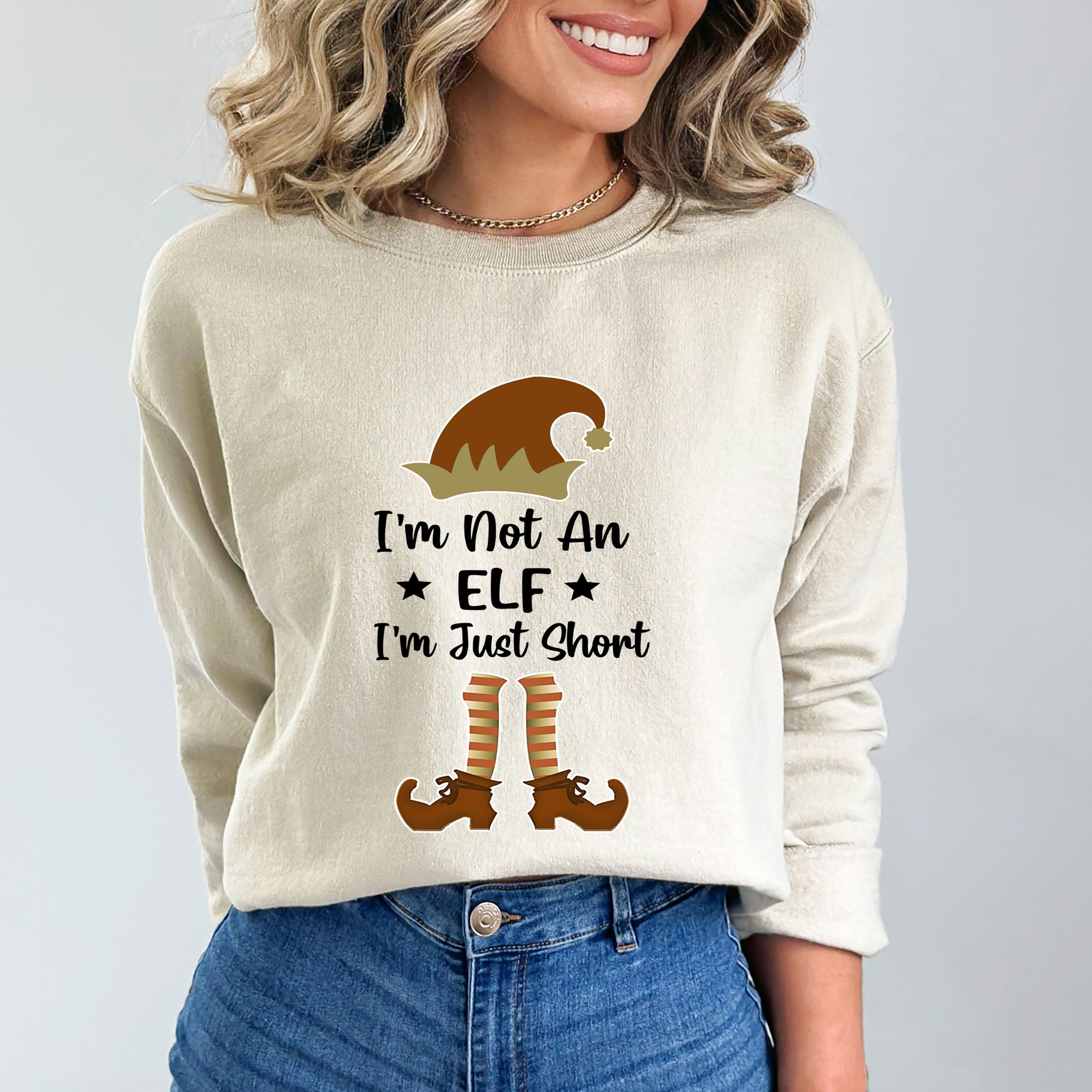 I'm Not An Elf  - Sweatshirt & Hoodie