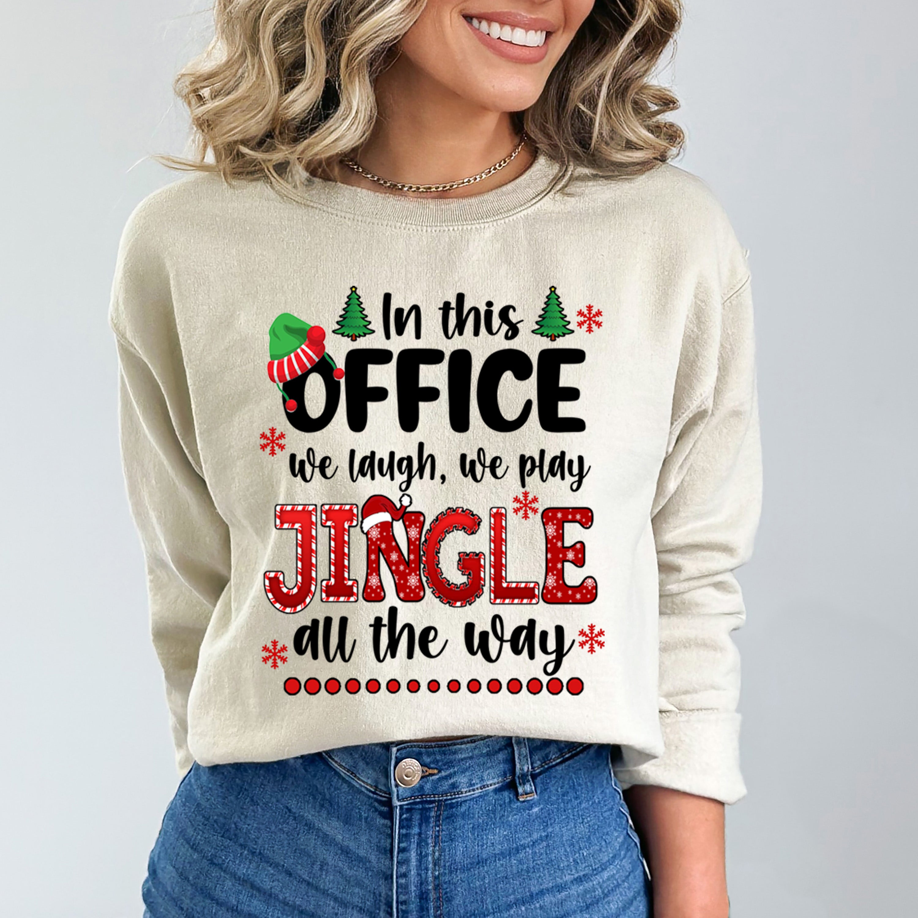 We Laugh We Play Jingle All The Way - Sweatshirt & Hoodie
