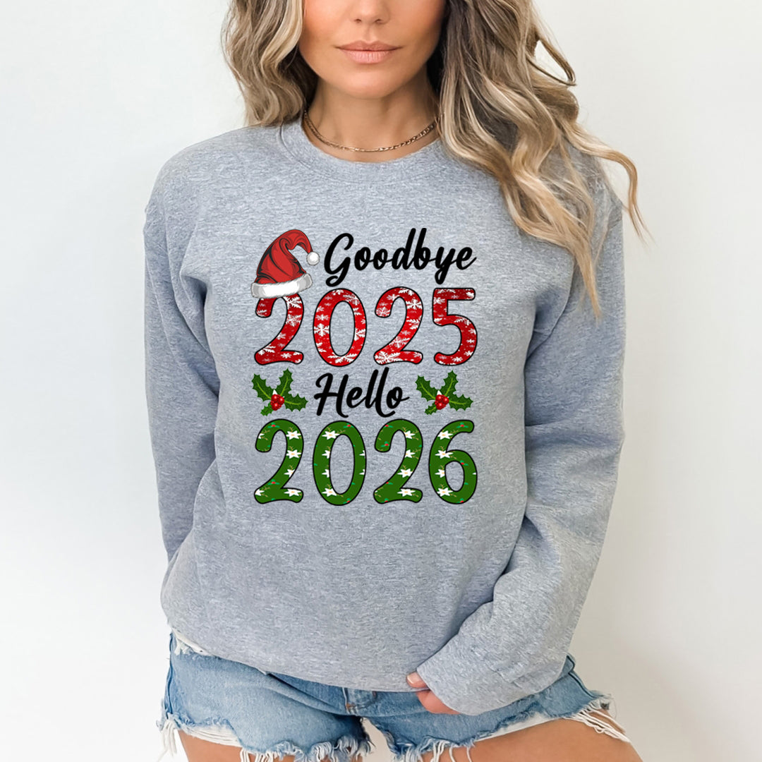 Goodbye 2025 Hello 2026  -  Sweatshirt & Hoodie