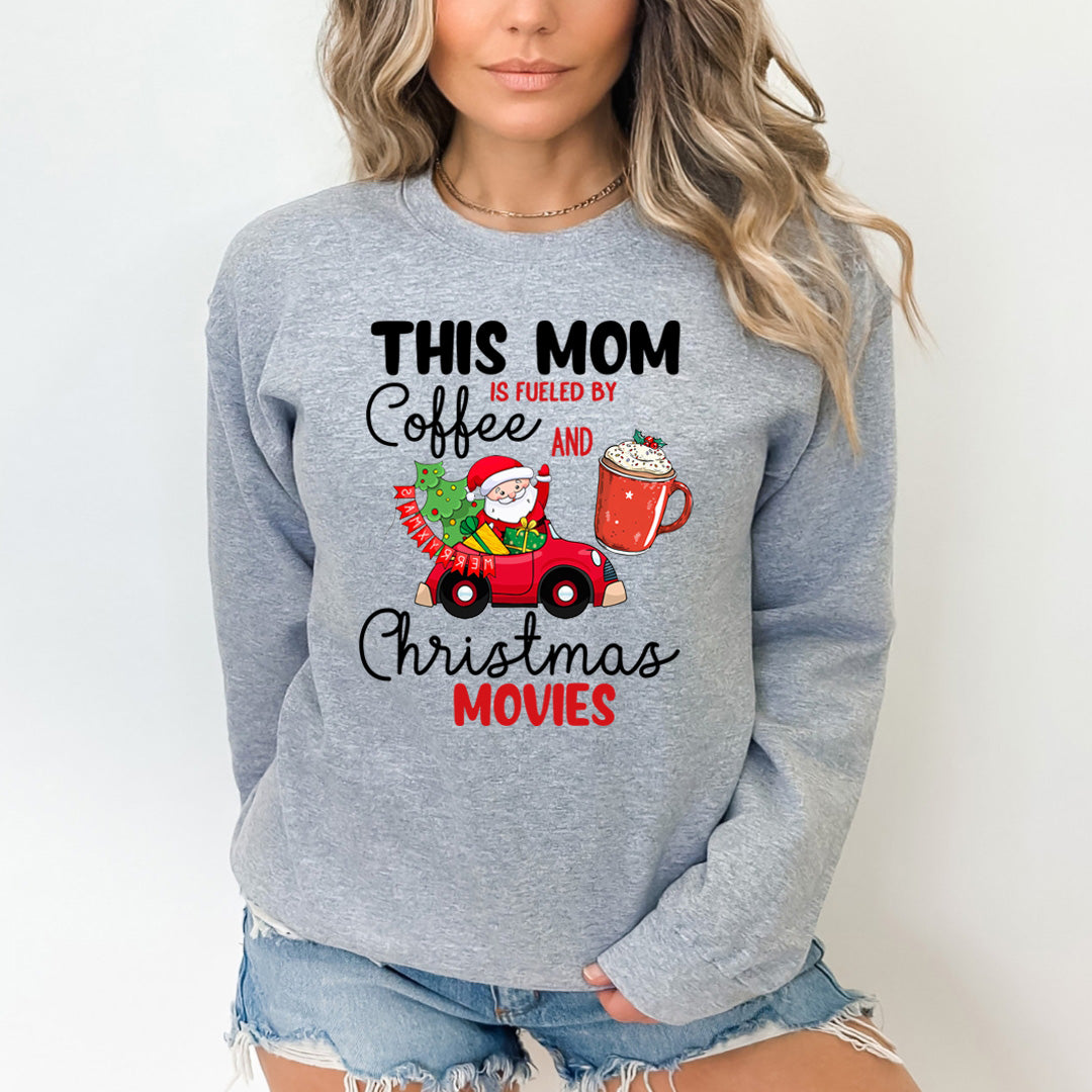 This Mom Is Fuled By Coffee And Christmas - Sweatshirt & Hoodie