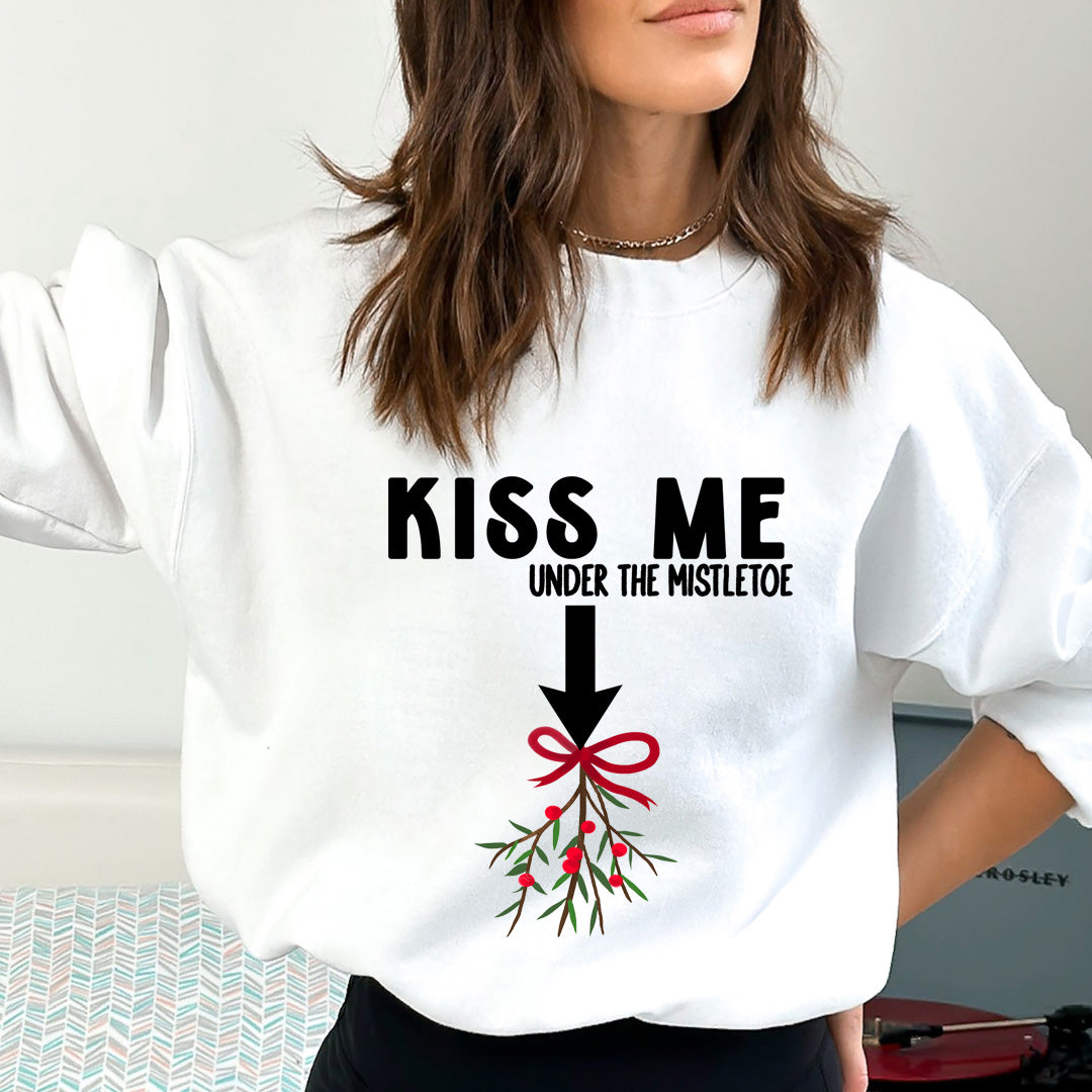 Kiss Me Under The Mistletoe - Sweatshirt & Hoodie