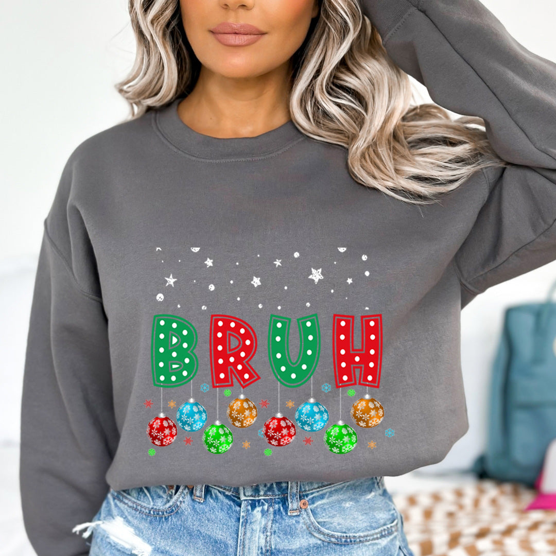 BRUH- Sweatshirt & Hoodie - Sweatshirt & Hoodie