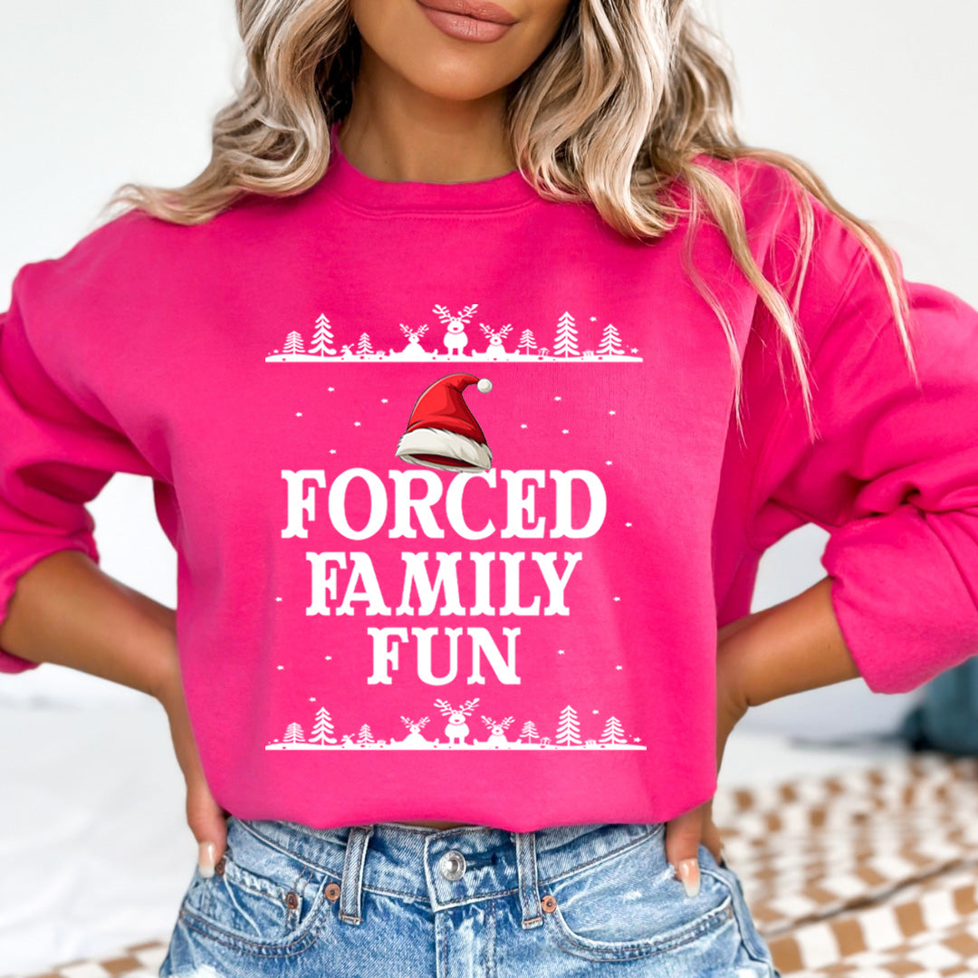 Forced Family Fun - Sweatshirt & Hoodie