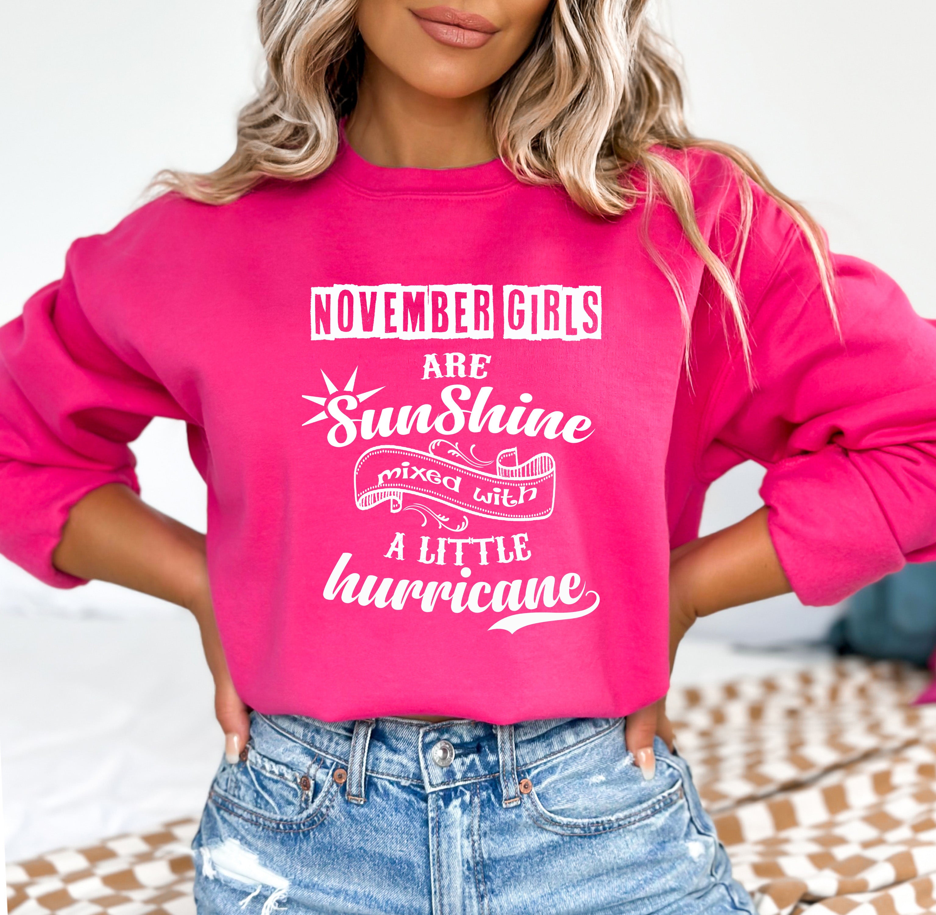 November Girls Are Sunshine - Sweatshirt & Hoodie