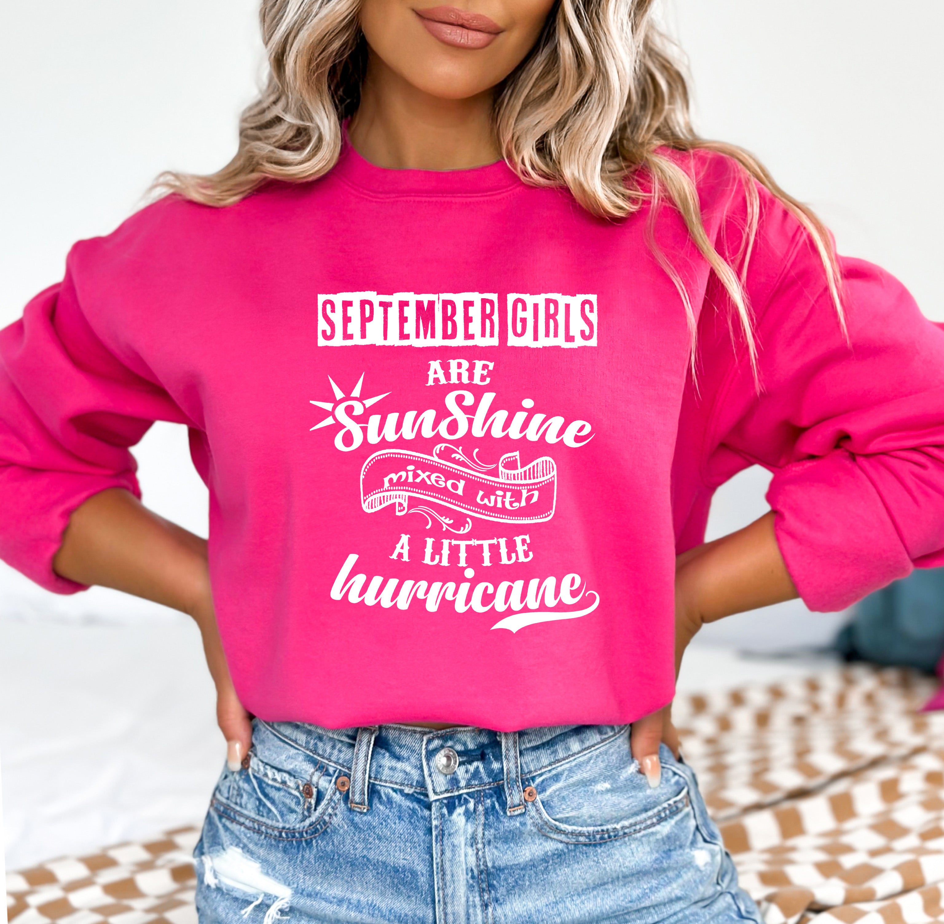 September Girls Are Sunshine - Sweatshirt & Hoodie