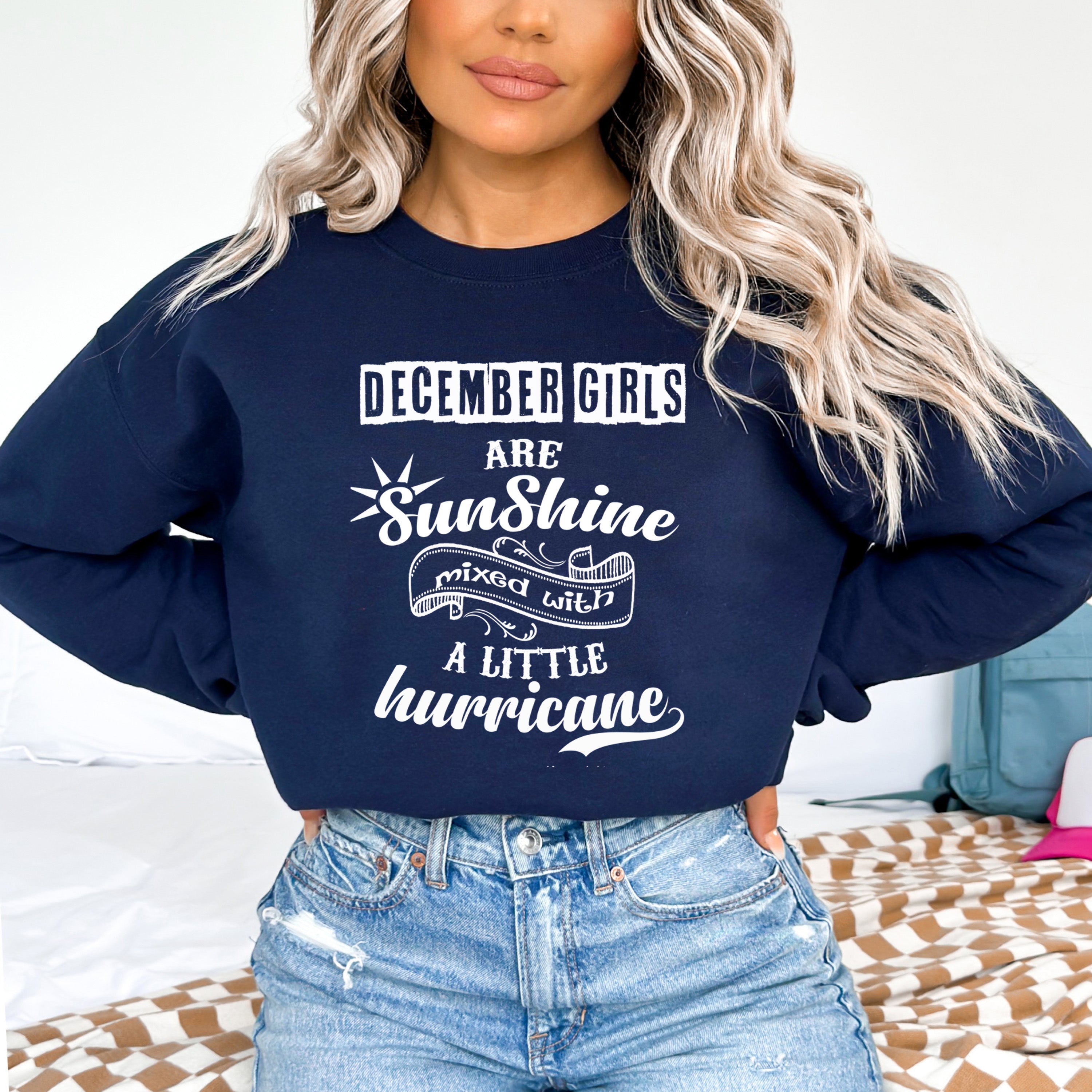 December Girls Are Sunshine - Sweatshirt & Hoodie