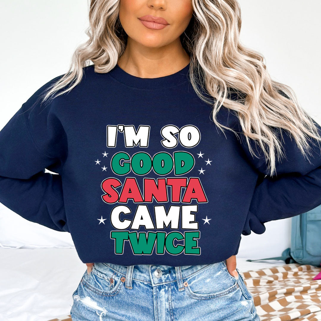 Santa Came Twice - Sweatshirt & Hoodie