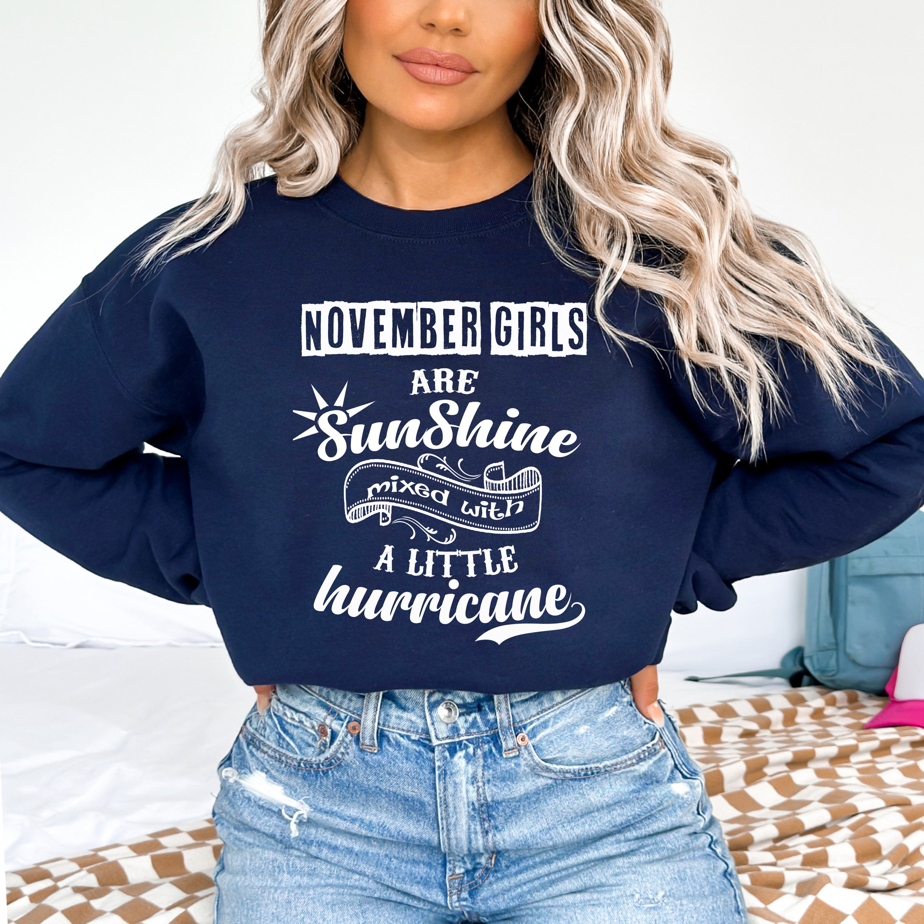 November Girls Are Sunshine - Sweatshirt & Hoodie