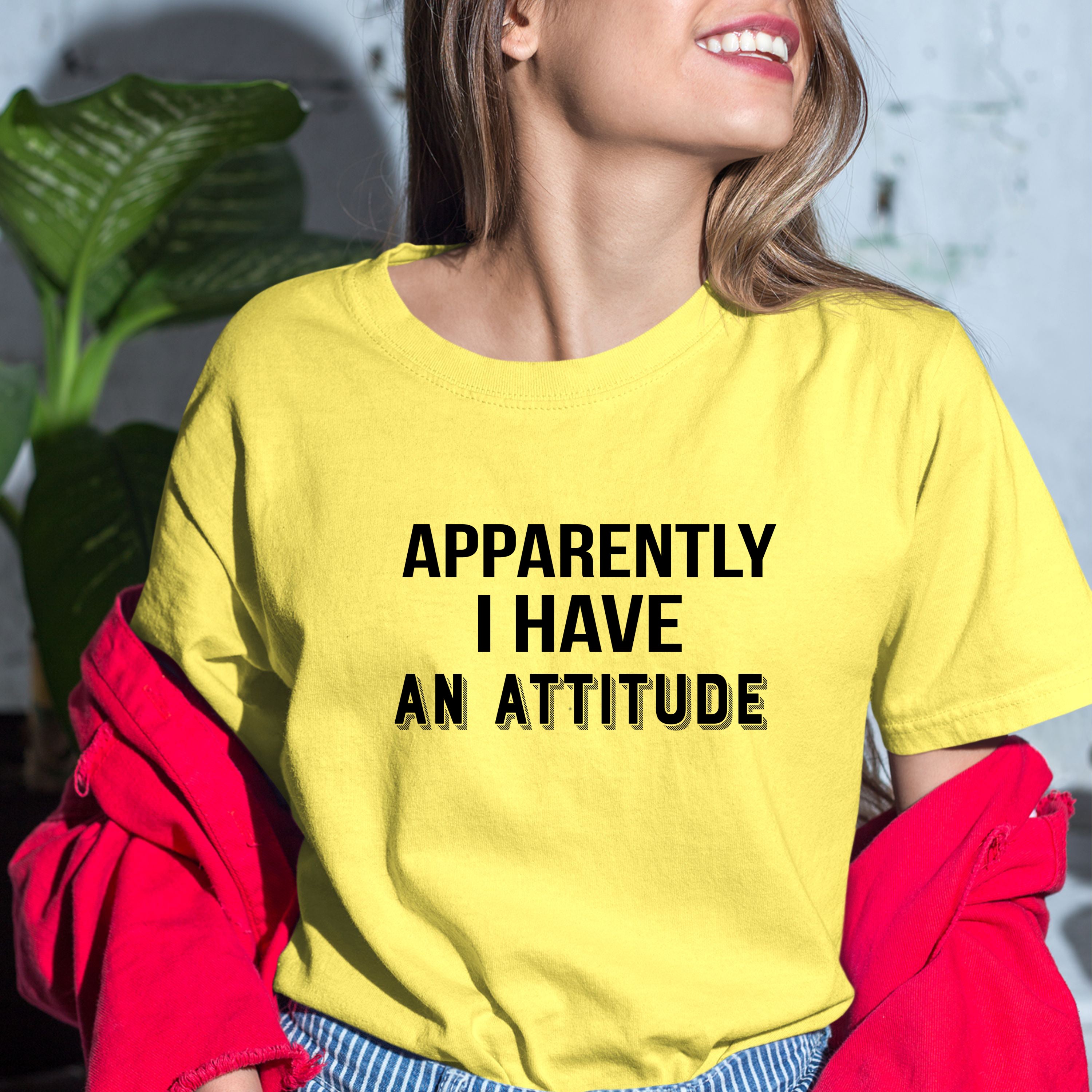 "I Have An Attitude"