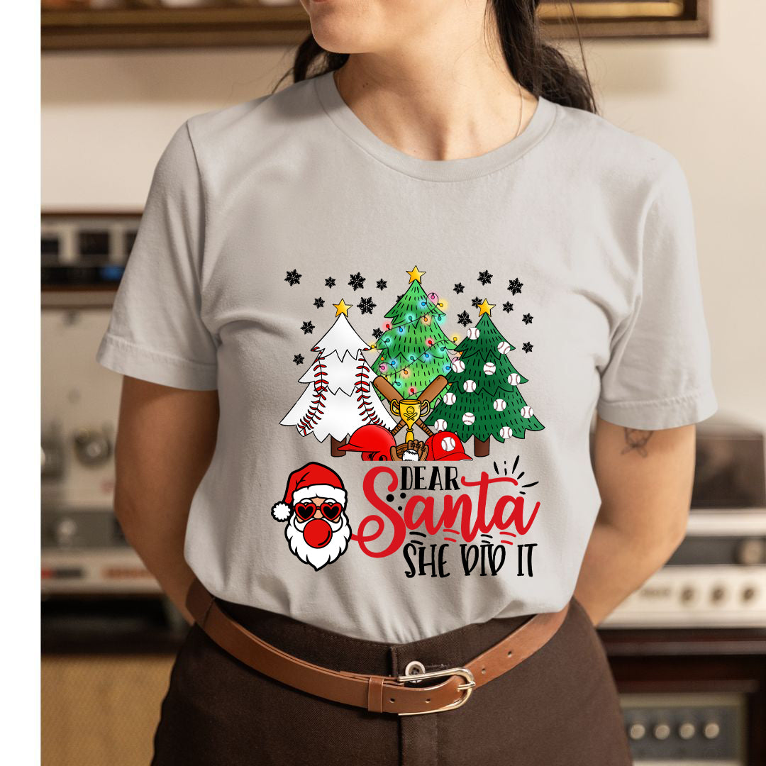 Dear Santa She Did It - Unisex T-Shirt