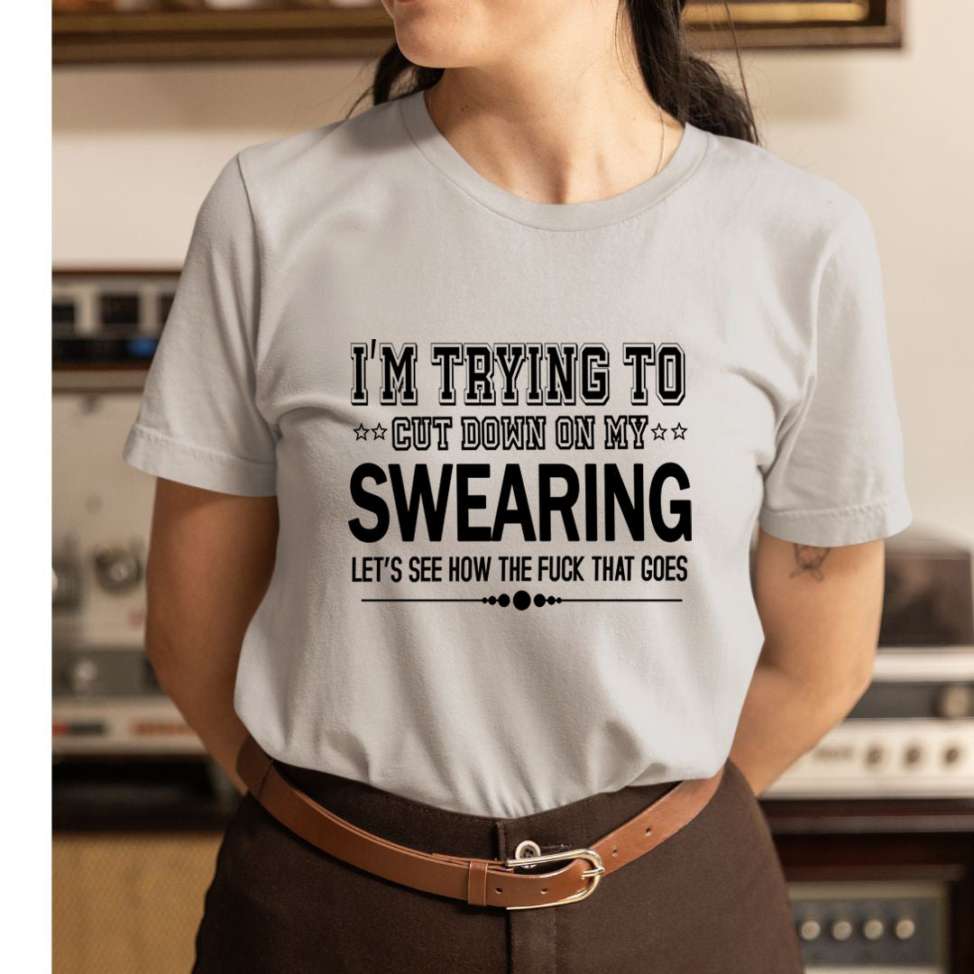 I'm Trying To Cut Down - Unisex T-Shirt