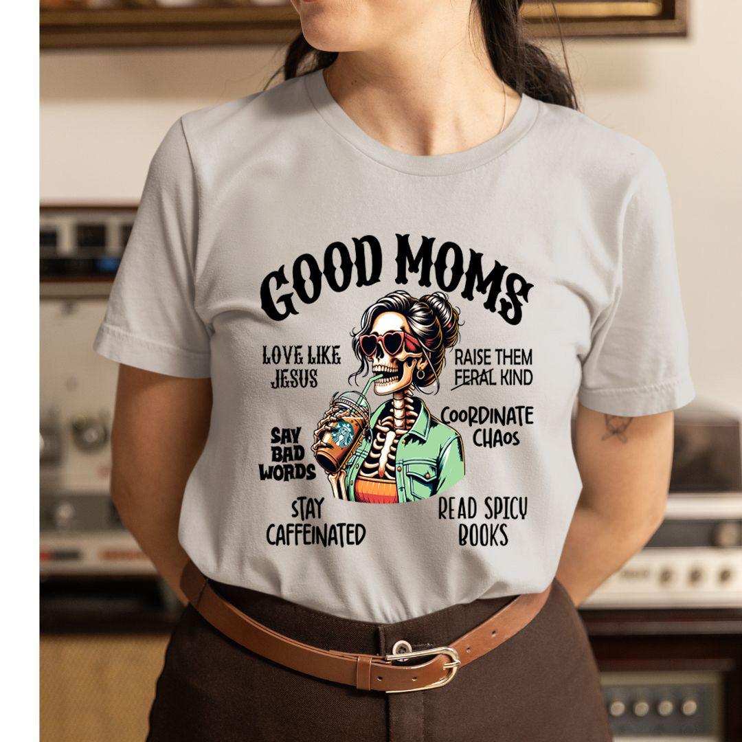 God Moms Stay Caffeinated - Unisex T-Shirt