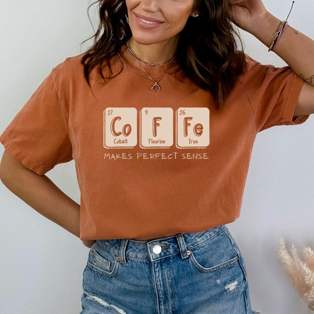 Coffe Makes Perfect Sense - Bella Canvas