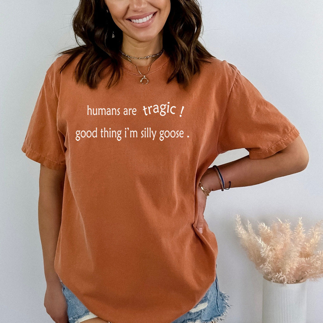 Humans Are Tragic - Bella Canvas