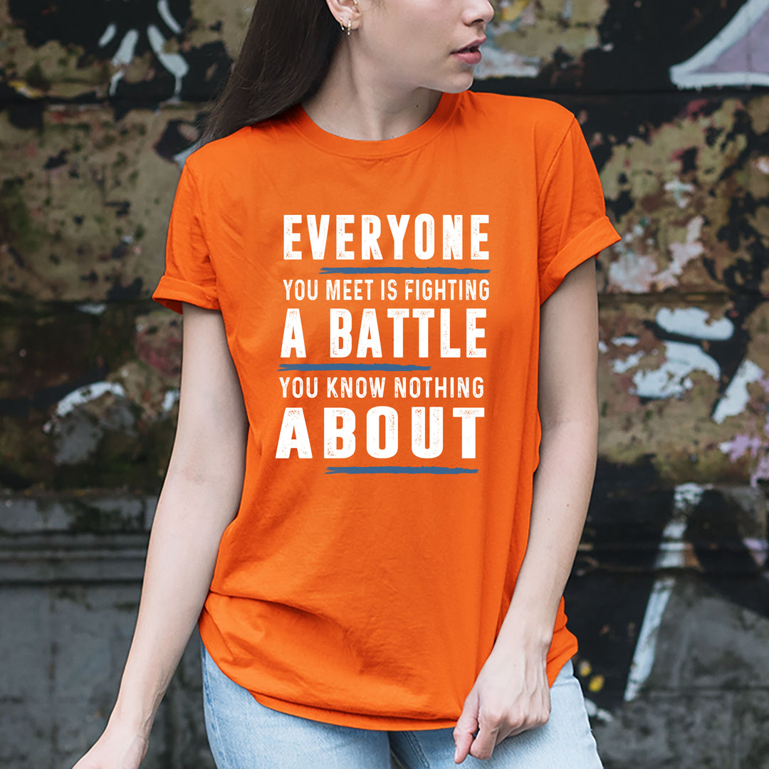A BATTLE YOU KNOW NOTHING - UNISEX FIT TEE