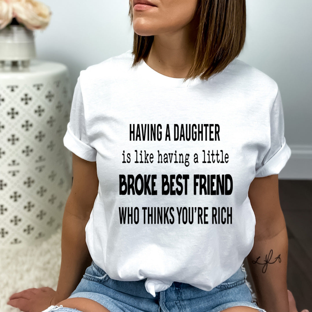 Broke Best Friend - Bella Canvas