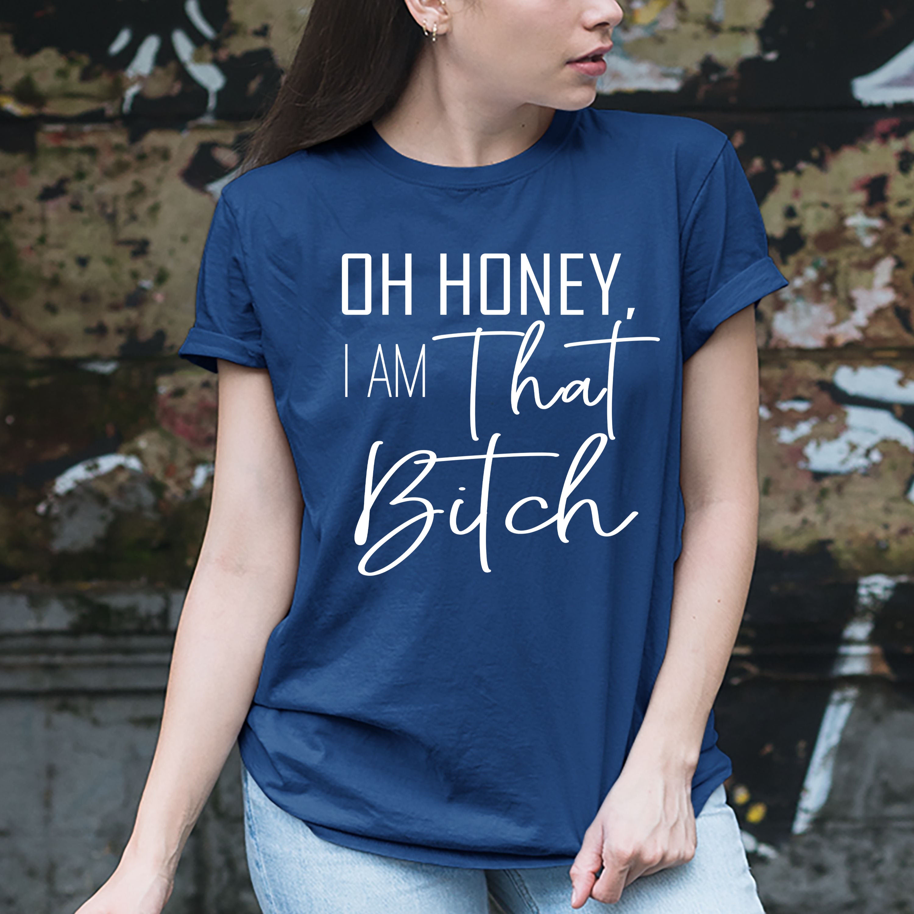 I Am That Bitch - Unisex Fit Tee