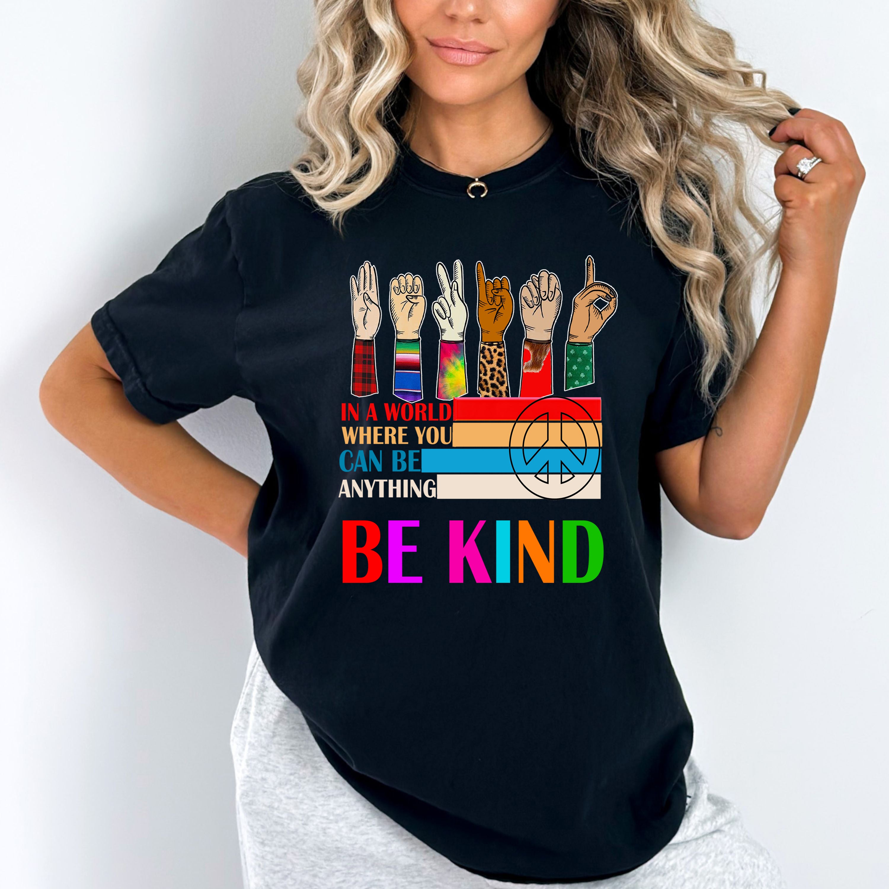 " Be Kind" In World Where You Can Be Anything