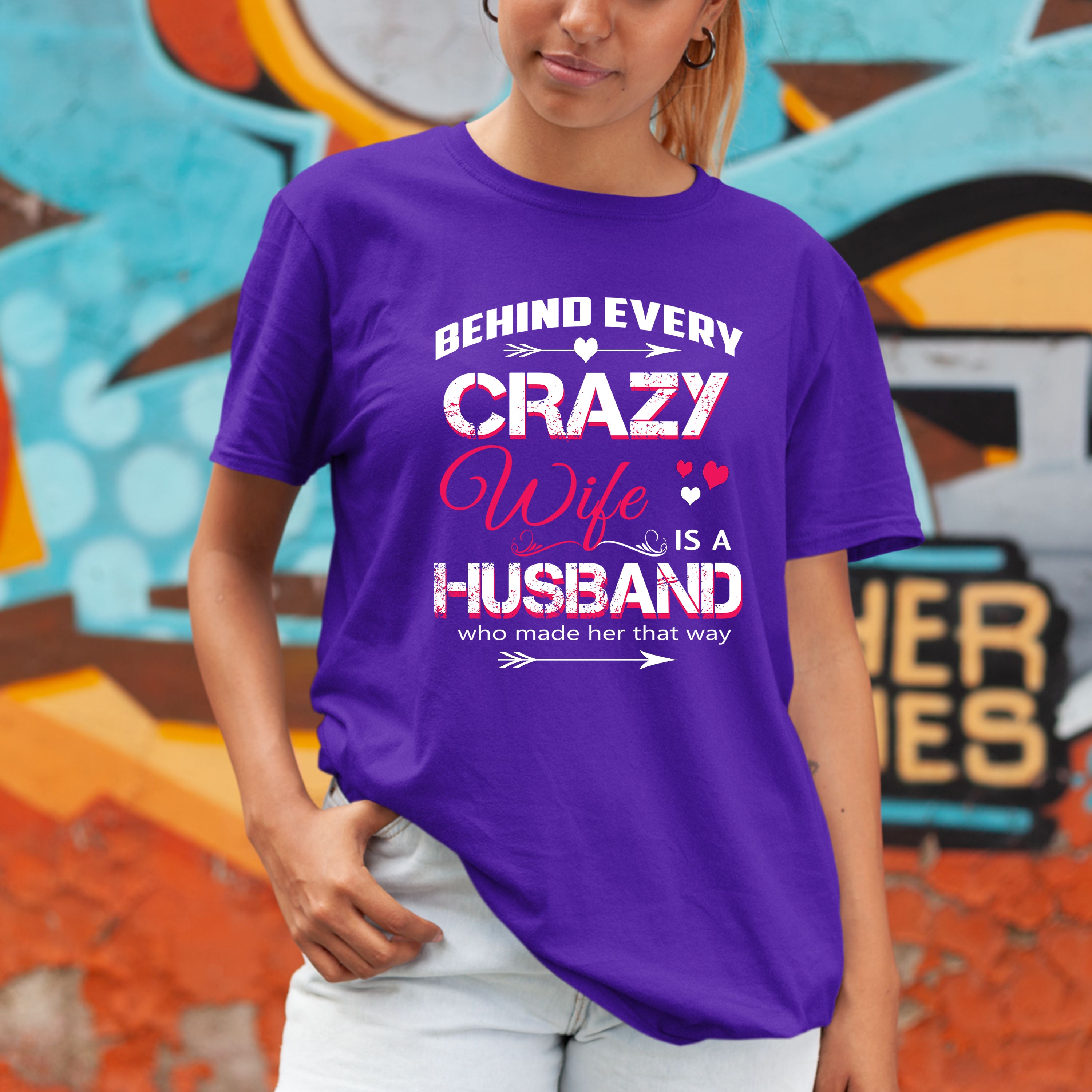 "Behind Every Crazy Wife is a Husband"