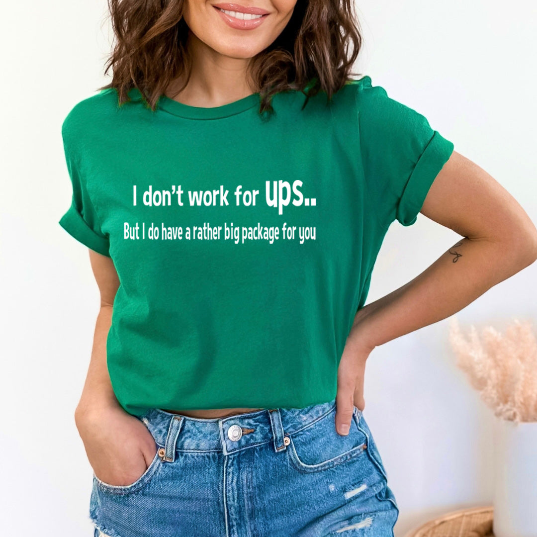 I don't Work For UPS - Bella Canvas