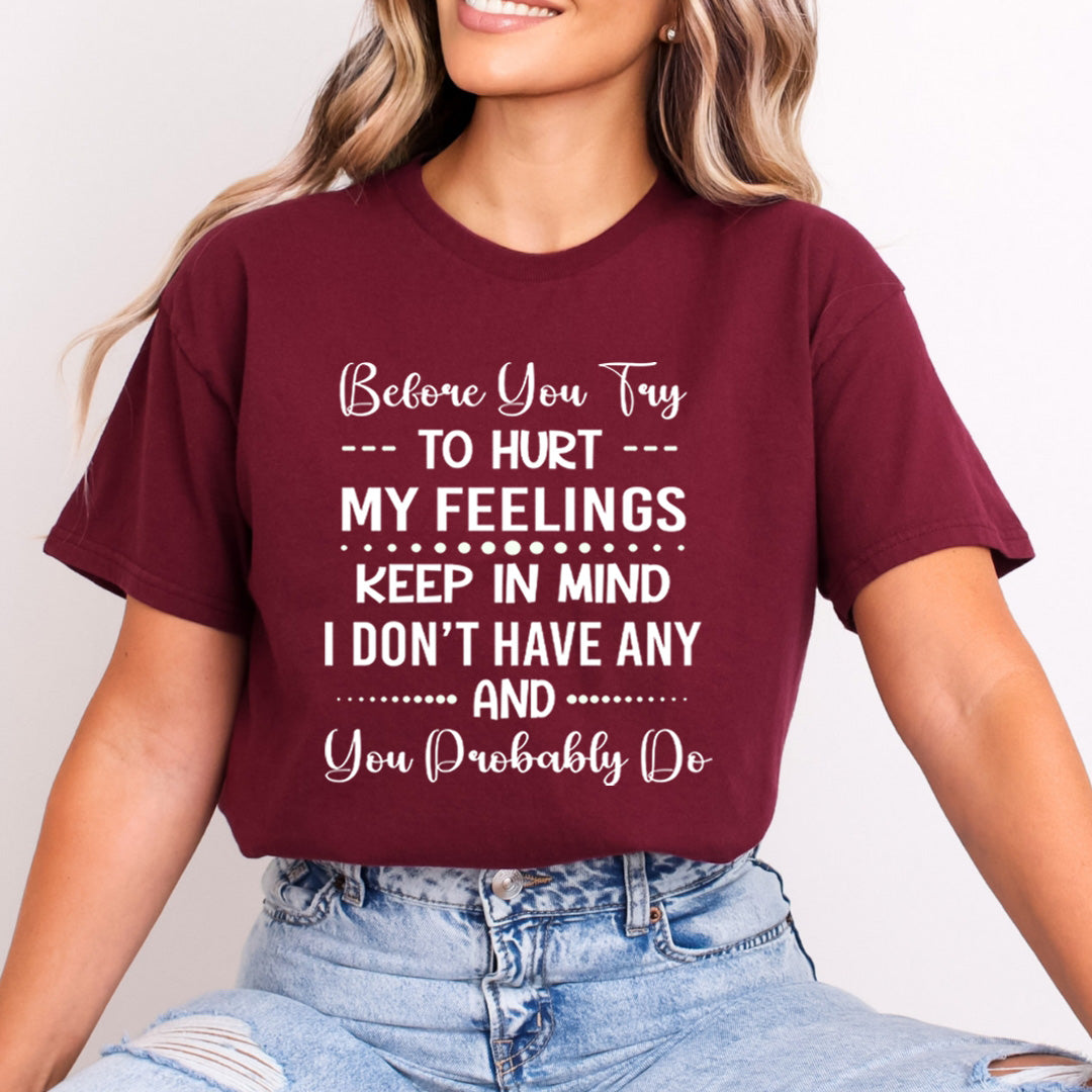 Before You Try To Hurt - Bella Canvas