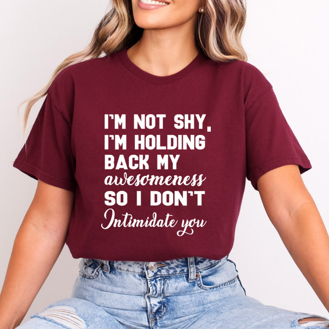 I'm Holding Back My Awesomeness - Bella Canvas