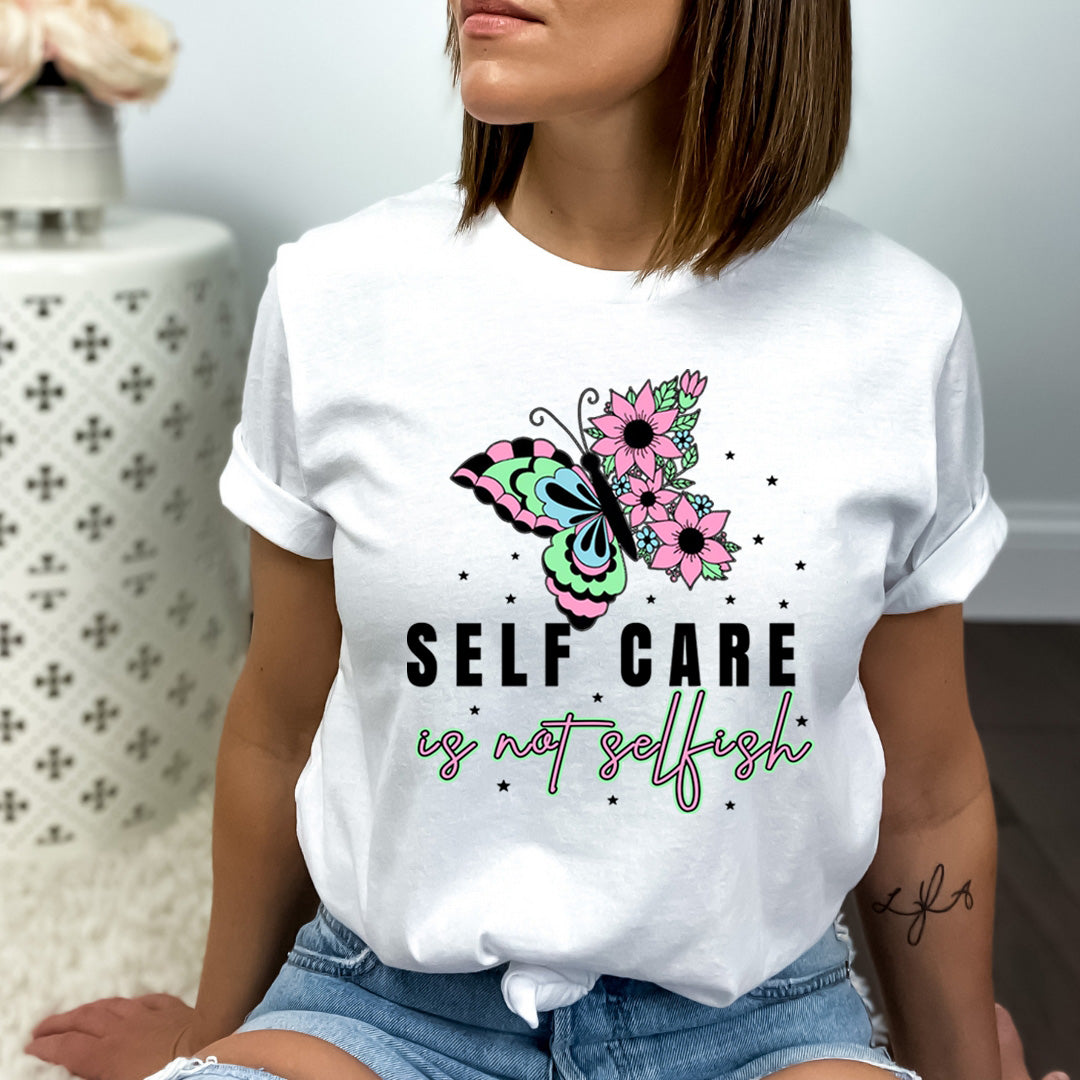Self-Care Is not Selfish - Bella canvas