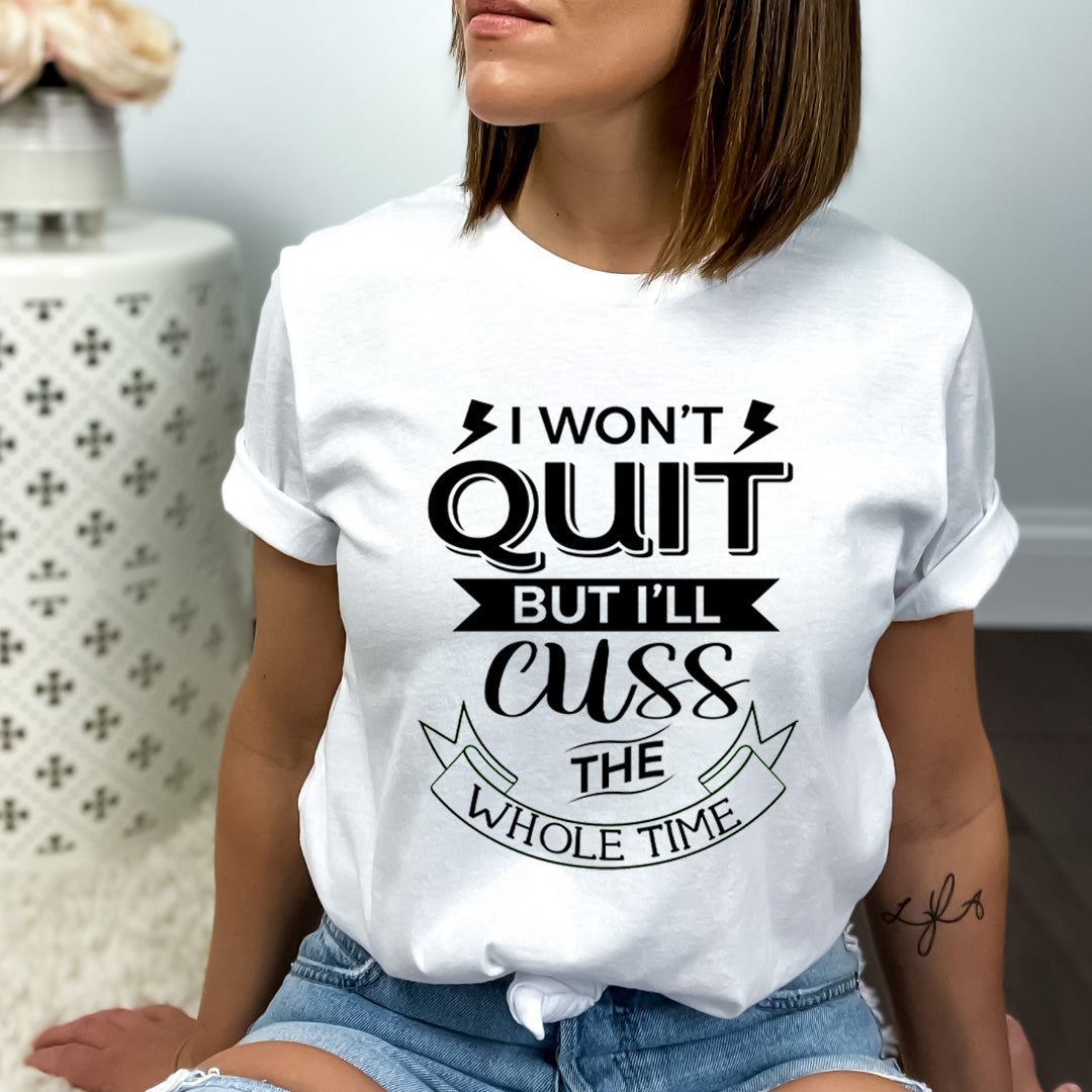 I Won't Quit - Bella Canvas