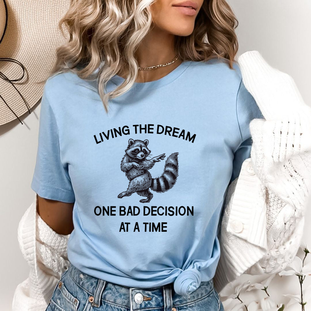 Living The Dream - Bella Canvas