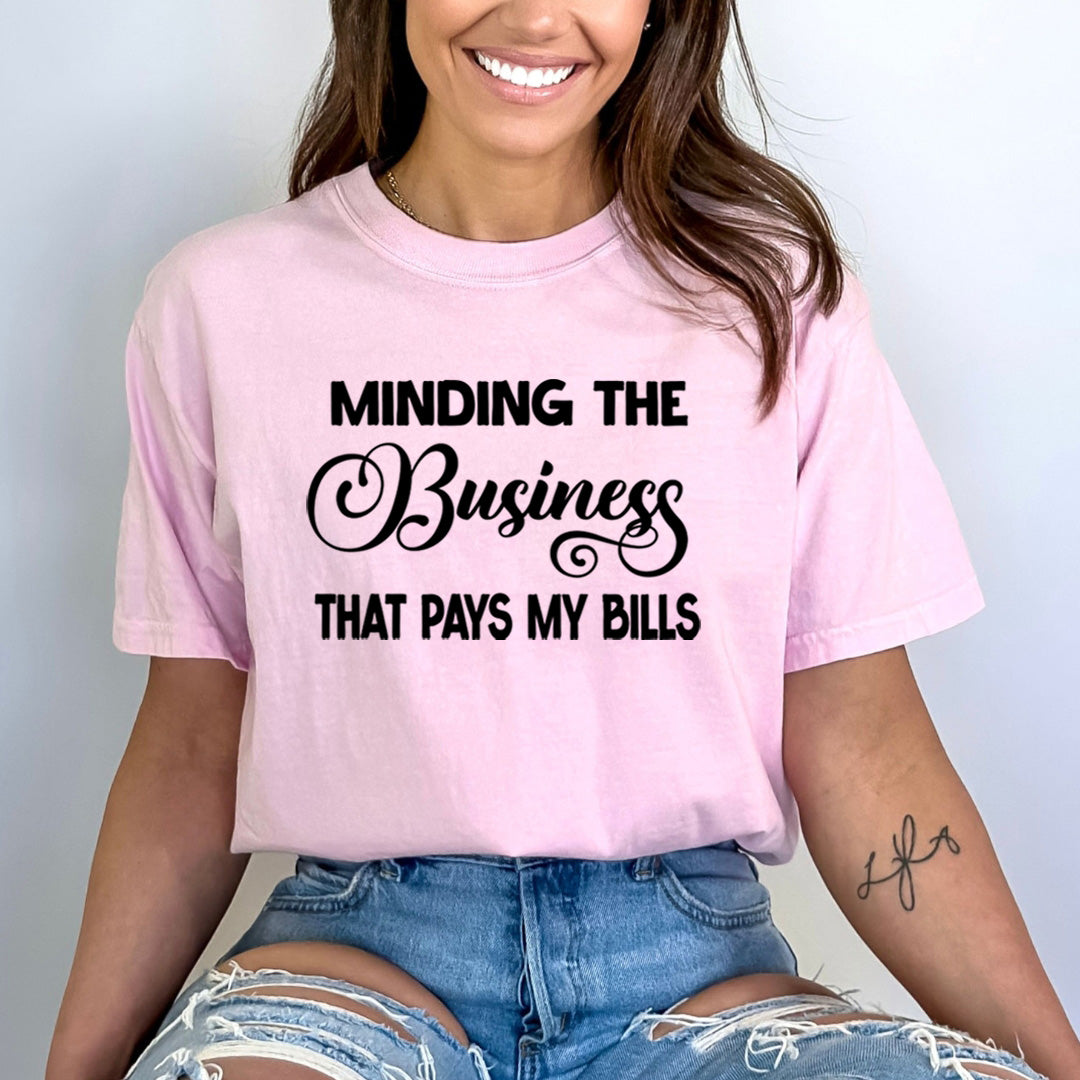 Minding The Business - Bella Canvas