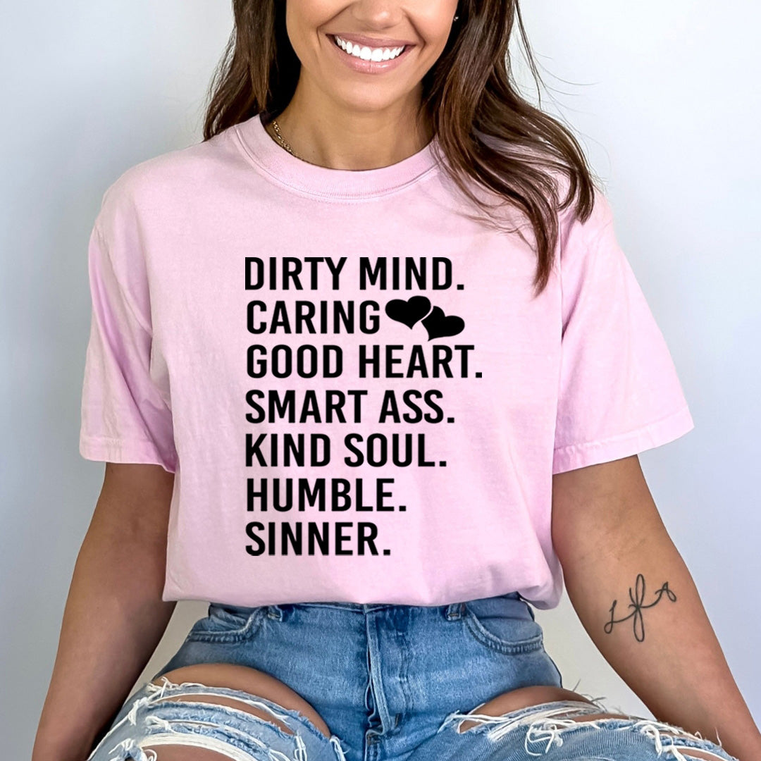 Dirty Mind Caring Good Heart - Bella Canvas