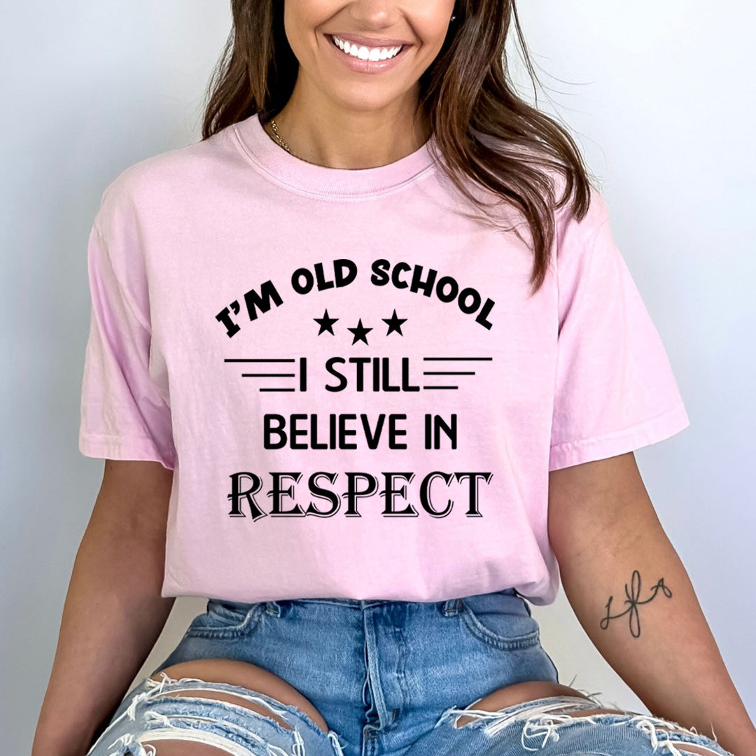 I Still Believe In Respect - Bella Canvas