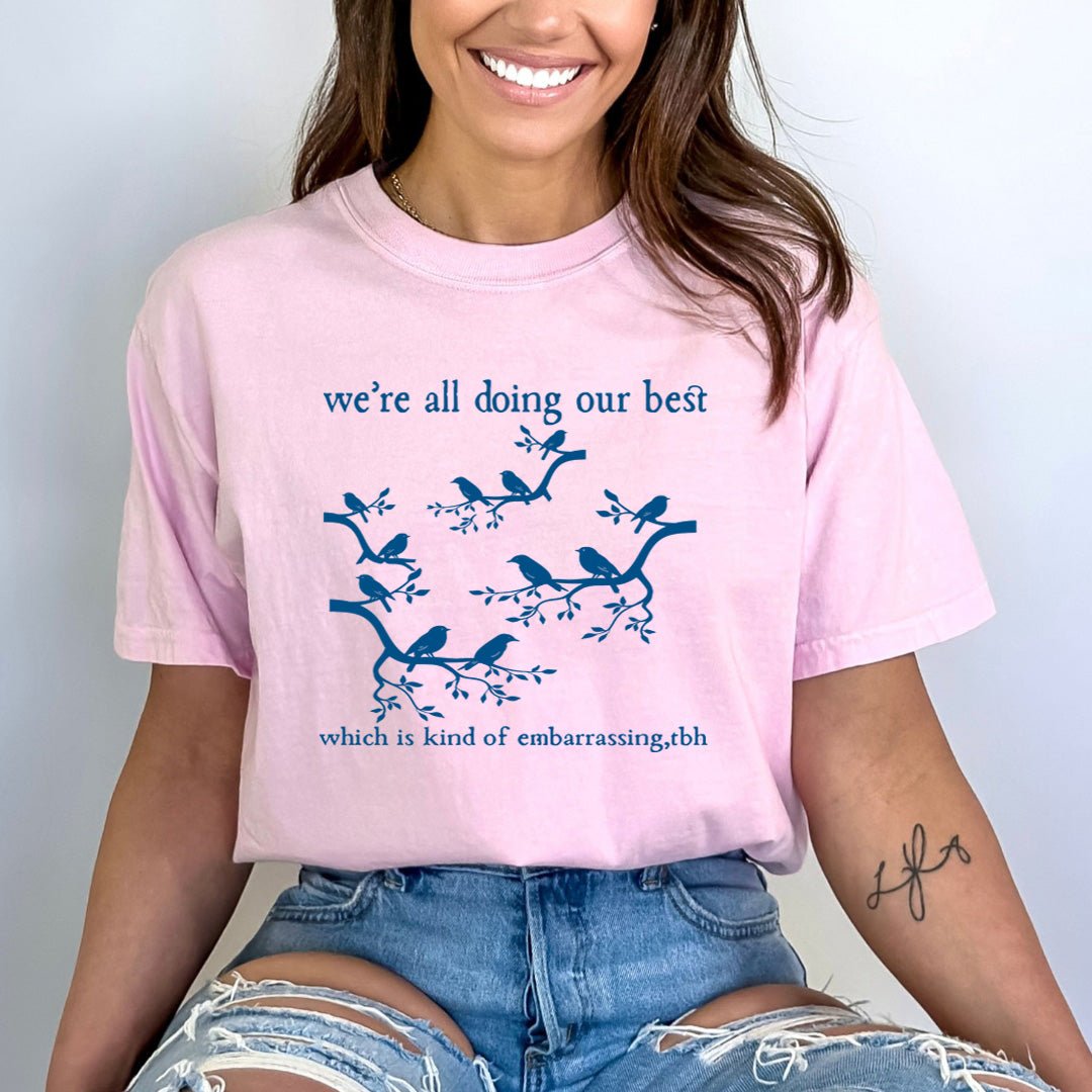 We're All Doing Our Best - Bella Canvas