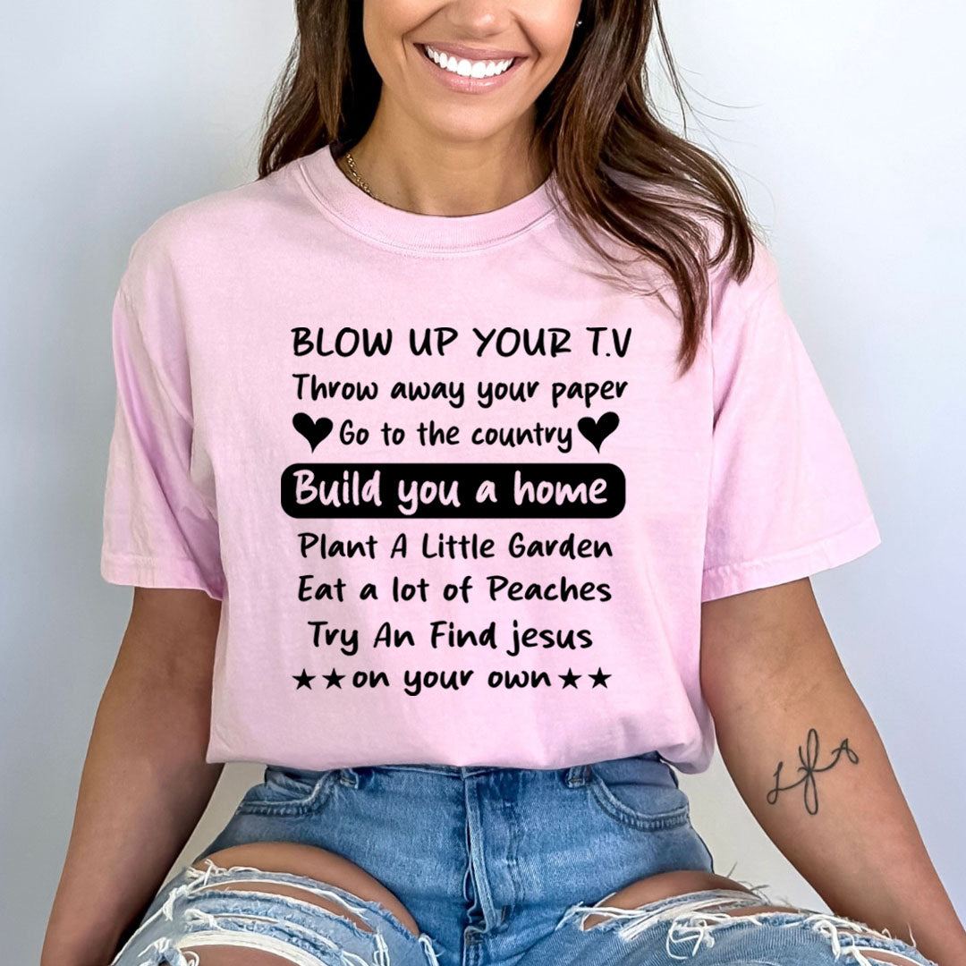 Blow Up Your T.V - Bella Canvas