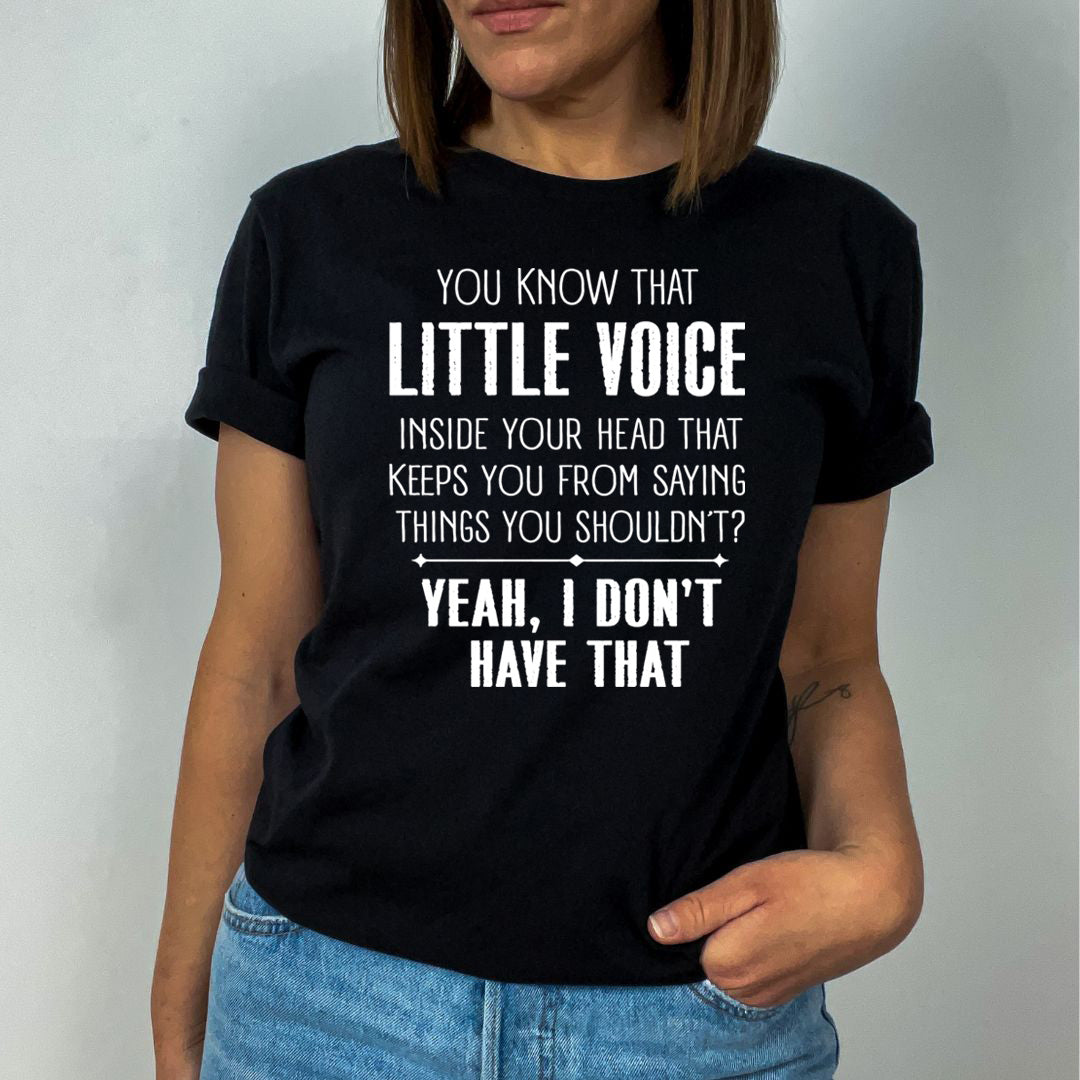 Little Voice - Unisex T-Shirt