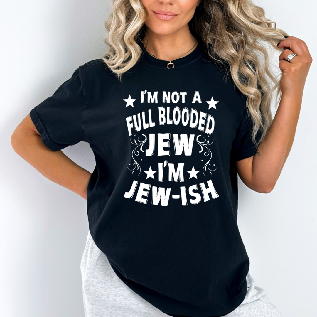 I'M JEW-ISH - Unisex T-Shirt