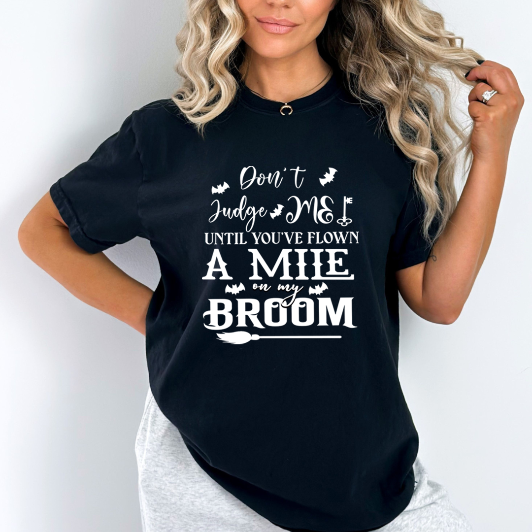 A Mile On My Broom - Unisex T-Shirt