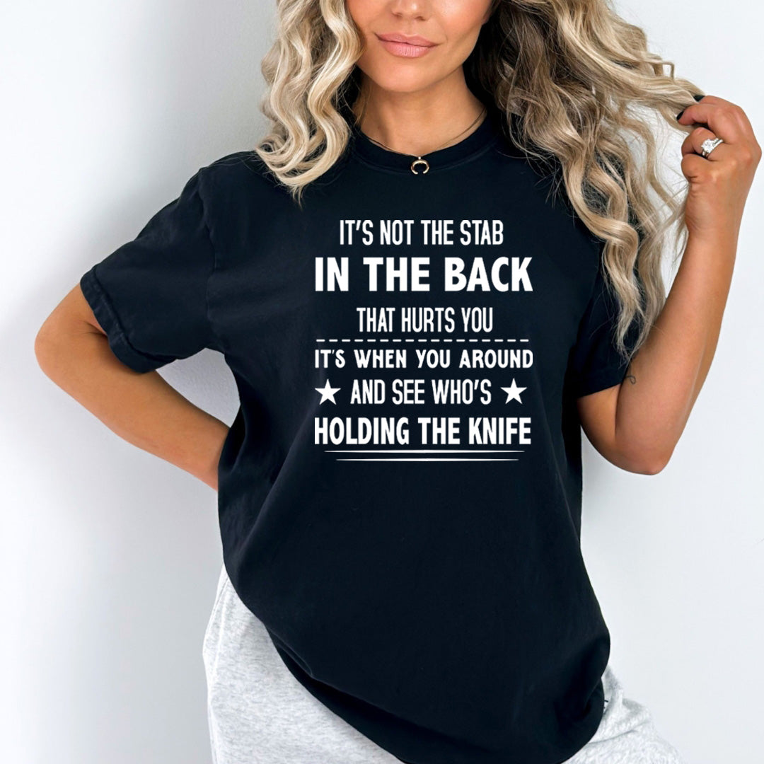 It's Not The Stab In The Back - Bella Canvas