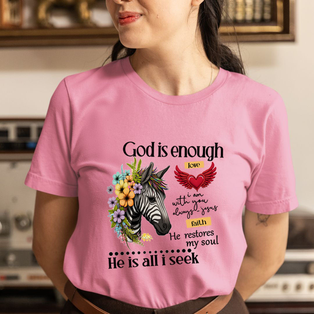 God Is Enough - Unisex T-Shirt