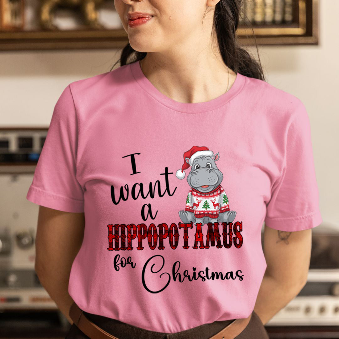 I Want A Hippopotamus For Christmas - Unisex T-Shirt