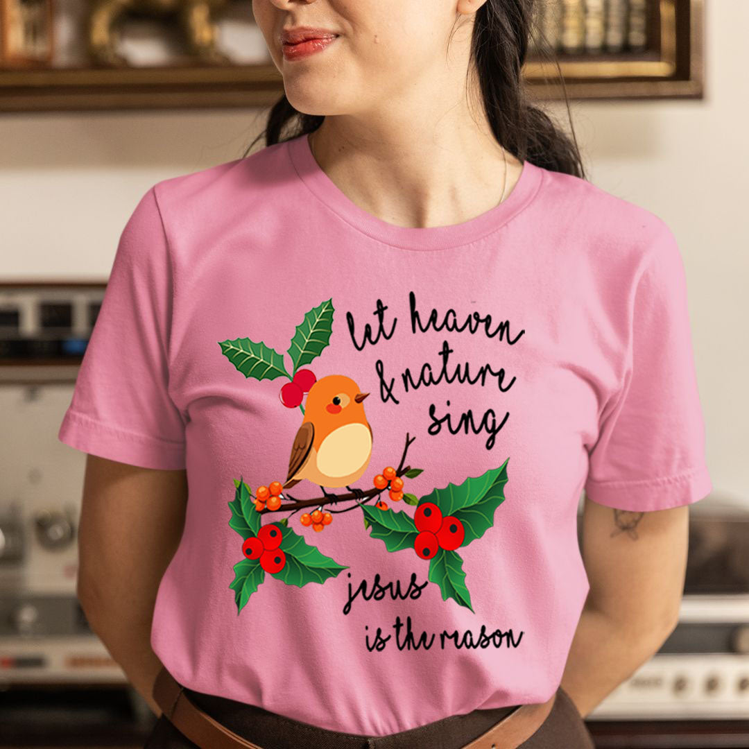 Let Heaven And Nature Sing - Unisex T-Shirt
