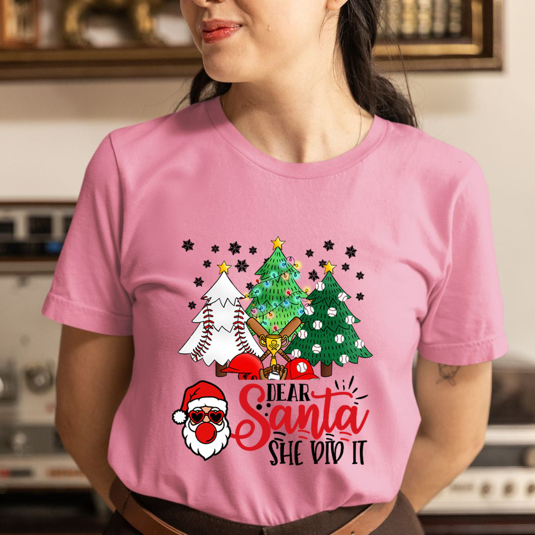 Dear Santa She Did It - Unisex T-Shirt