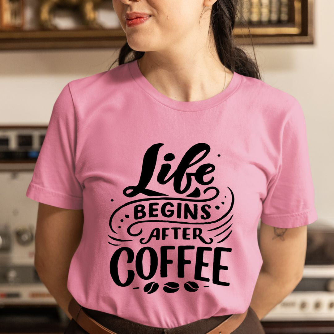 Life Begins After Coffee - Unisex T-Shirt
